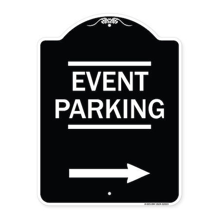 Signmission Thanks for Coming Turn Right for Exit Event Parking W/ Right Arrow Alum, 18" L, 24" H, BW-1824-22823 A-DES-BW-1824-22823